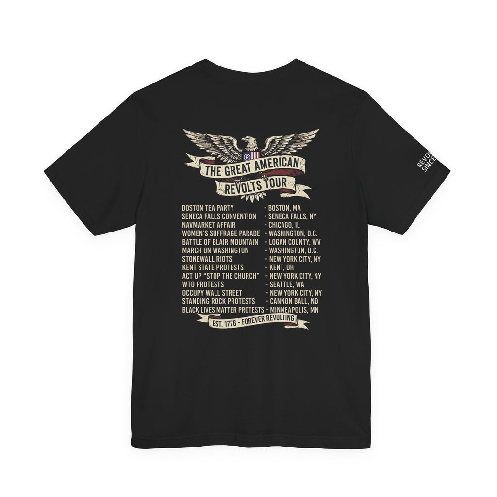 Great American Revolts Tour Tee | Historical Patriotic Graphic Shirt